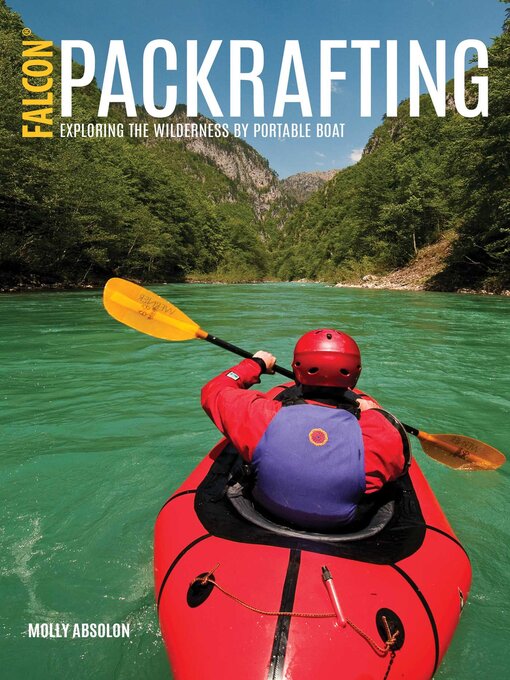 Title details for Packrafting by Molly Absolon - Available